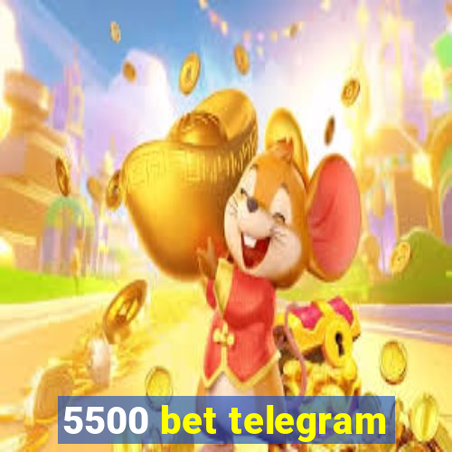 5500 bet telegram